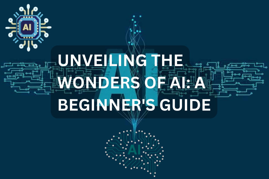 A Beginners Introduction to the Wonders of Artificial Intelligence